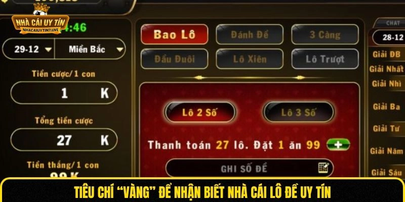 Những tiêu chí “vàng” để nhận biết nhà cái lô đề uy tín